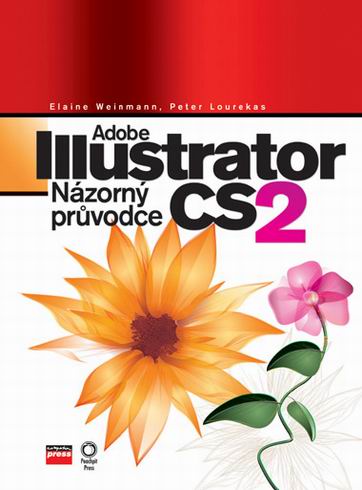 ADOBE ILLUSTRATOR CS2 - NAZORNY PRUVODCE