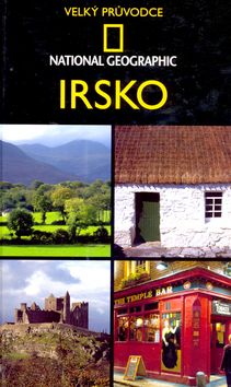 IRSKO - VELKY PRUVODCE NATIONAL GEOGRAPHIC
