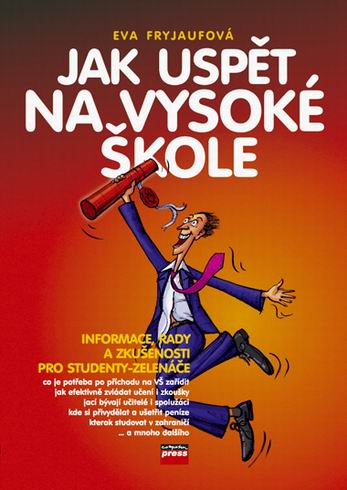 JAK USPET NA VYSOKE SKOLE