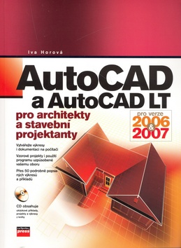 AUTOCAD A AUTOCAD LT PRO ARCHITEKTY A STAVEBNI PROJEKTANTY