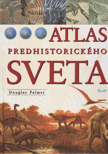ATLAS PREDHISTORICKEHO SVETA