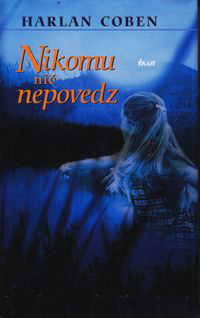 NIKOMU NIC NEPOVEDZ