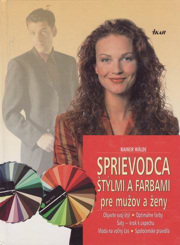 SPRIEVODCA STYLMI A FARBAMI PRE MUZOV A ZENY