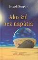 AKO ZIT BEZ NAPATIA