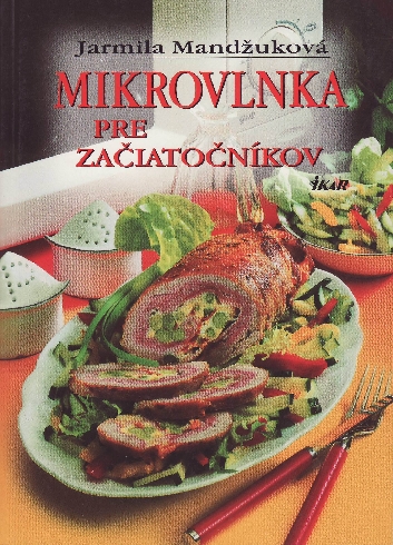 MIKROVLNKA PRE ZACIATOCNIKOV