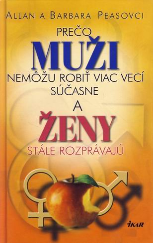PRECO MUZI NEMOZU ROBIT VIAC VECI SUCASNE A ZENY STALE . . .