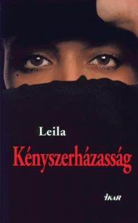 LEILA KENYSZERHAZASSAG