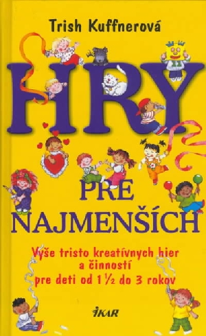 HRY PRE NAJMENSICH