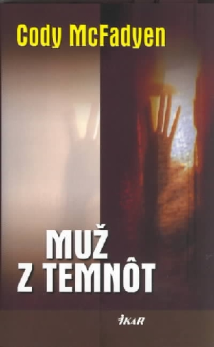 MUZ Z TEMNOT