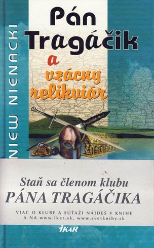 PAN TRAGACIK A VZACNY RELIKVIAR