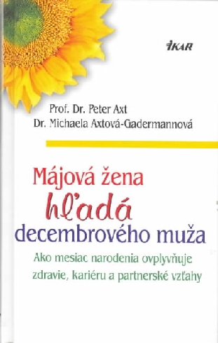 MAJOVA ZENA HLADA DECEMBROVEHO MUZA
