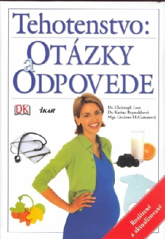 TEHOTENSTVO: OTAZKY A ODPOVEDE