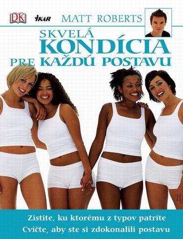 SKVELA KONDICIA PRE KAZDU POSTAVU