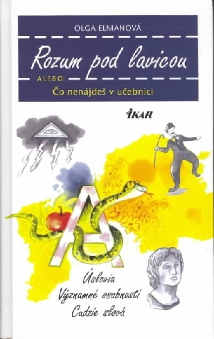 ROZUM POD LAVICOU