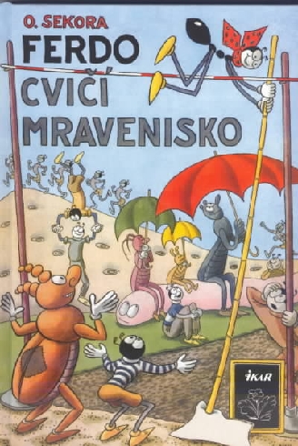 FERDO CVICI MRAVENISKO