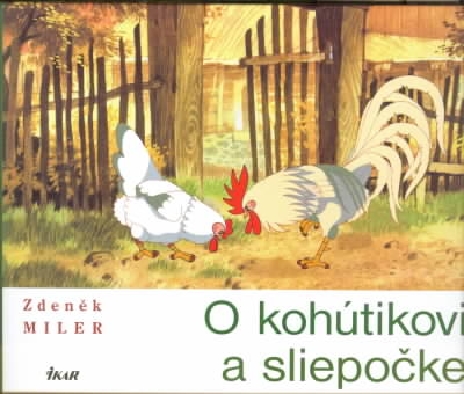 O KOHUTIKOVI A SLIEPOCKE