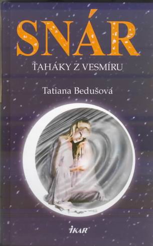 SNAR - TAHAKY Z VESMIRU