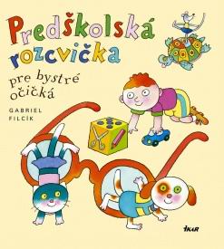 PREDSKOLSKA ROZCVICKA PRE BYSTRE OCICKA