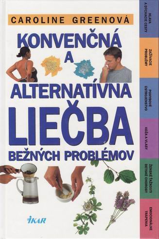 KONVENCNA A ALTERNATIVNA LIECBA BEZNYCH PROBLEMOV
