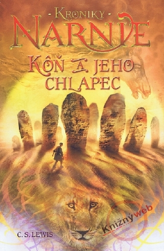 KRONIKY NARNIE - KON A JEHO CHLAPEC