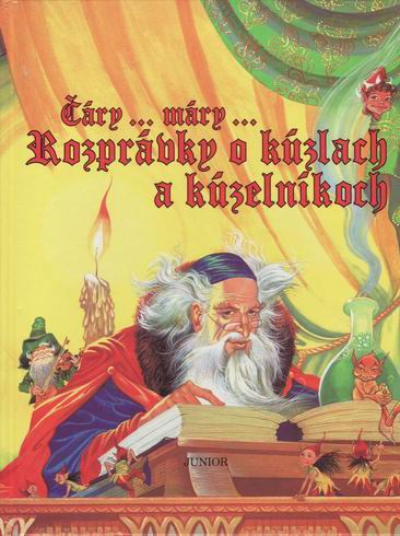 CARY... MARY... ROZPRAVKY O KUZLACH A KUZELNIKOCH