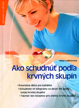 AKO SCHUDNUT PODLA KRVNYCH SKUPIN