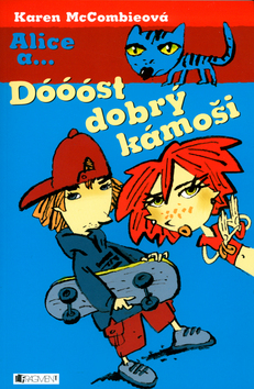 ALICE A... DOOOST DOBRY KAMOSI