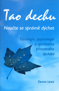 TAO DECHU - NAUCTE SE SPRAVNE DYCHAT