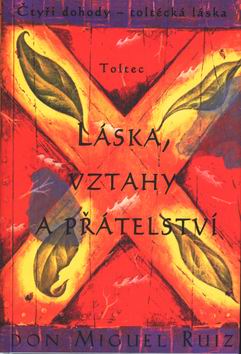 LASKA, VZTAHY A PRATELSTVI