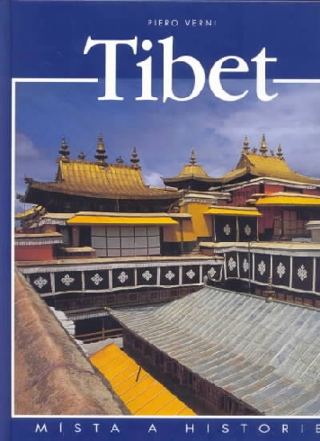 TIBET - MISTA A HISTORIE