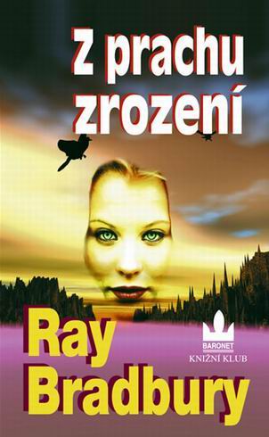 Z PRACHU ZROZENI