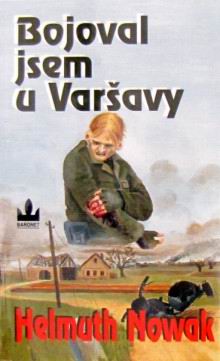 BOJOVAL JSEM U VARSAVY