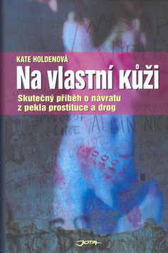 NA VLASTNI KUZI