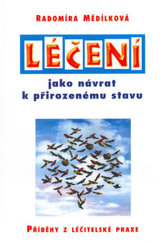 LECENI JAKO NAVRAT K PRIROZENEMU STAVU