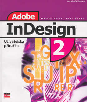 ADOBE INDESIGN 2 - UZIVATELSKA PRIRUCKA