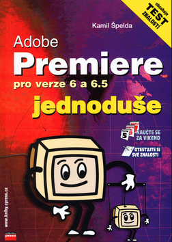 ADOBE PREMIERE PRO VERZE 6 A 6.5 JEDNODUSE
