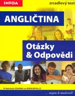 ANGLICTINA - OTAZKY & ODPOVEDI