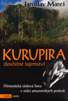 KURUPIRA, ZLOVESTNE TAJEMSTVI
