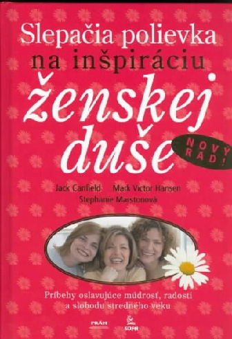 SLEPACIA POLIEVKA NA INSPIRACIU ZENSKEJ DUSE