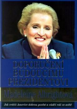 DOPORUCENI BUDOUCIMU PREZIDENTOVI