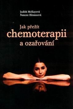 JAK PREZIT CHEMOTERAPII A OZAROVANI