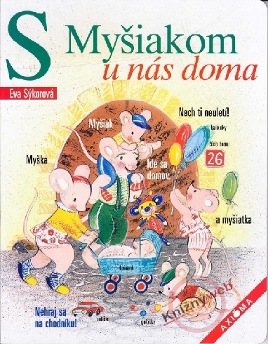 S MYSIAKOM U NAS DOMA