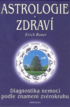 ASTROLOGIE A ZDRAVI