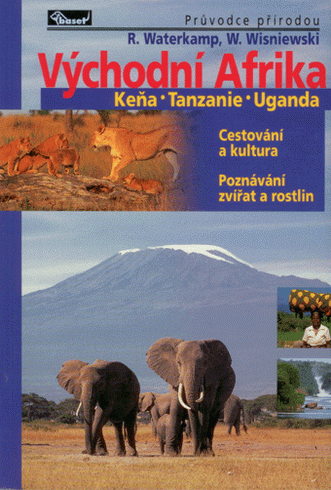 VYCHODNI AFRIKA PRUVODCE PRIRODOU