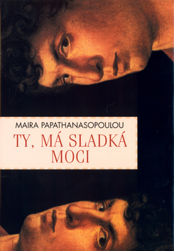 TY, MA SLADKA MOCI