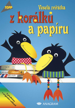 VESELA ZVIRATKA  Z KORALKU A PAPIRU - TOPP