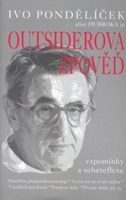 OUTSIDEROVA ZPOVED