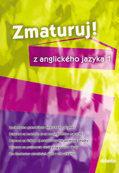ZMATURUJ! Z ANGLICKEHO JAZYKA 1