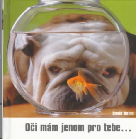 OCI MAM JENOM PRO TEBE ...