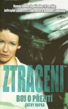 ZTRACENI - BOJ O PREZITI